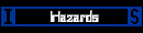 Hazards